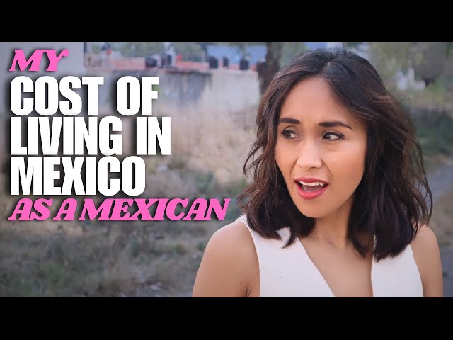 My cost of living in small town Mexico