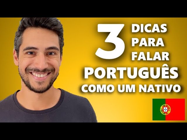 3 PRONUNCIATION tricks to speak like a Portuguese