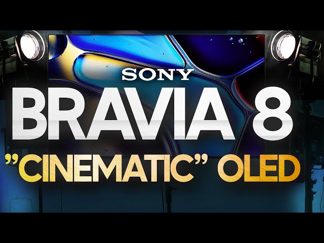 Sony Bravia 8 OLED TV First Impressions HDR Review