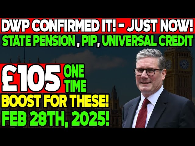 DWP Confirms £105 Payment Boost for State Pension, Universal Credit & PIP Claimants