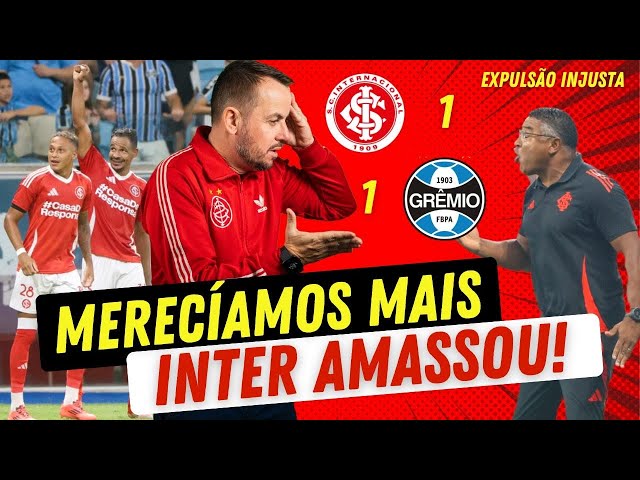 INTER AMASSOU ELES NA ARENA! O EMPATE MAIS INJUSTO DOS ÚLTIMOS GRENAIS! | É PRECISO VETAR ESSE JUÍZ!