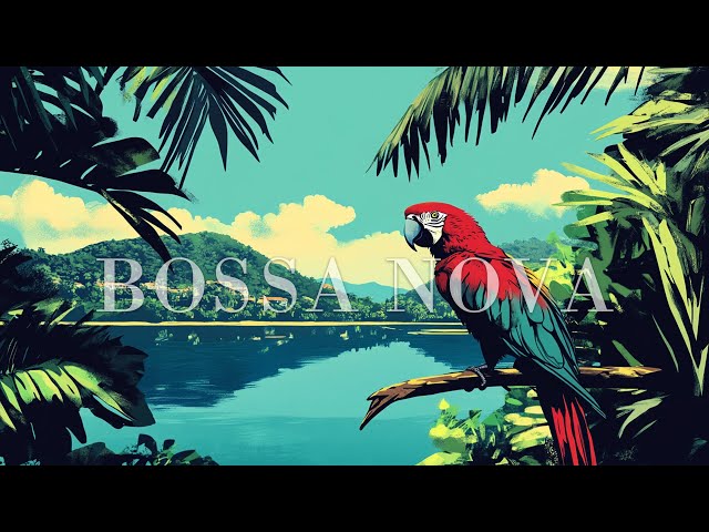 Bossa Nova Samba Vibe ~ Calming Ambience Jazz Music for Relaxing