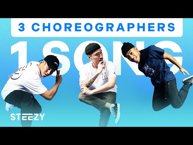 3 Dancers Choreograph To The Same Song – Ft. Bam Martin, Joesar Alva, & Tony Tran | STEEZY.CO