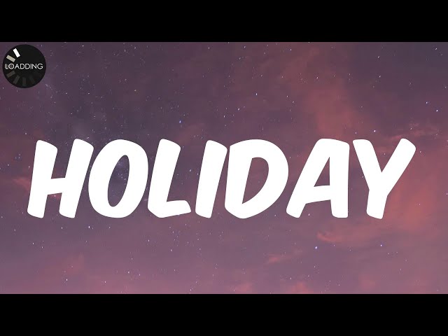 Dizzee Rascal - Holiday (Lyrics)