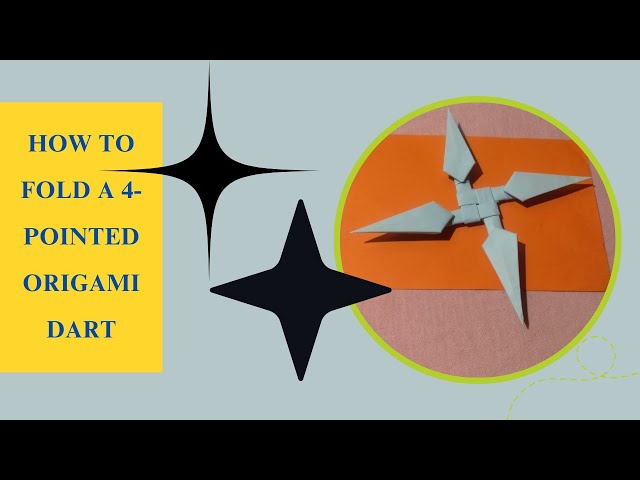 How to Fold a 4-pointed Origami Dart