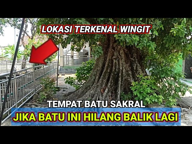 Viral inilah❗Lokasi terkenal wingit dan batu purbakala ini jika hilang balik lagi