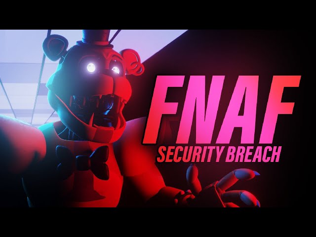 FNAF Security Breach Song - "Too Much Fun!" (Original Music Video)