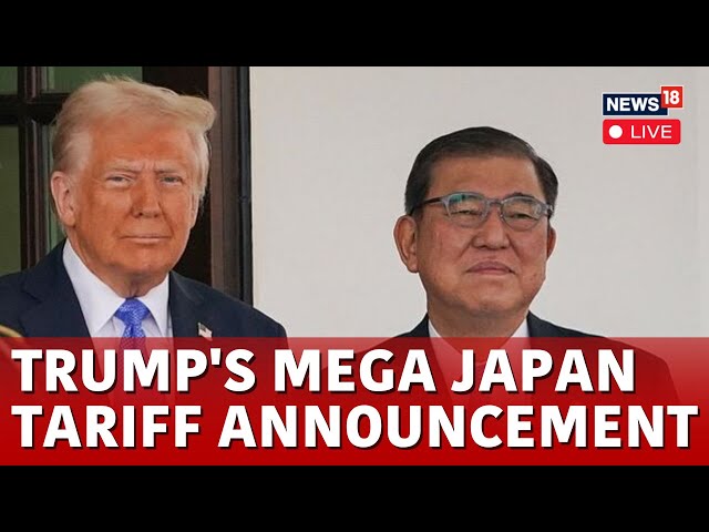 LIVE: Tariffs For Japan Relaxed? | Trump Meets Japan's PM Ishiba, Makes Tariff Announcement | N18G