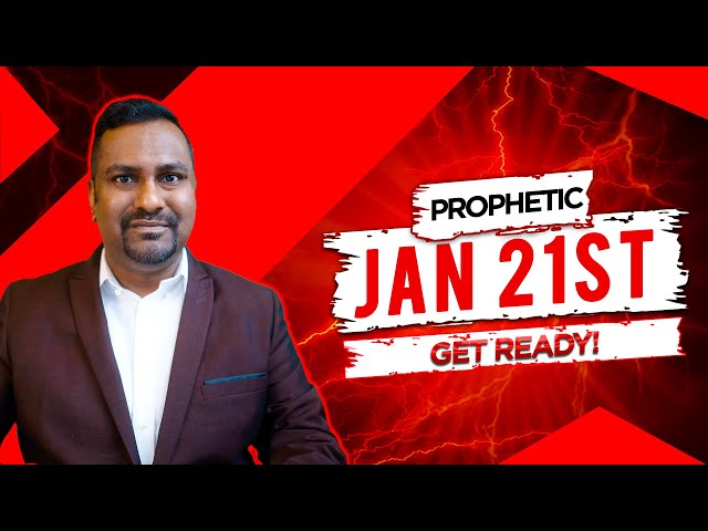 The Lord Says, Get Ready for Jan 21st Breakthrough // Prophetic Word!!