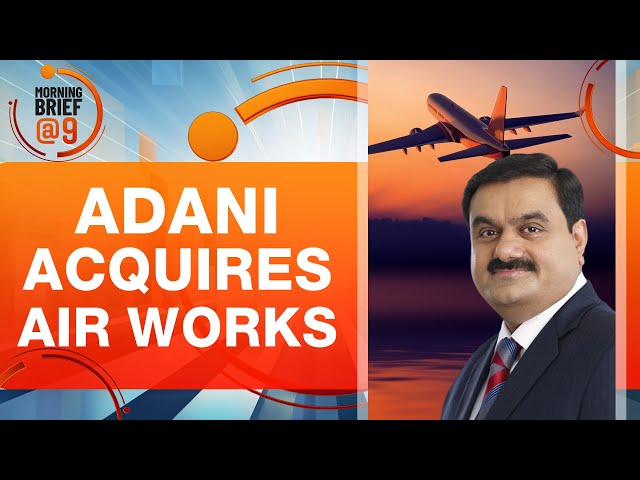 Adani News: Acquires Air Works MRO | $400 Cr Deal | Adani Enterprises Share News