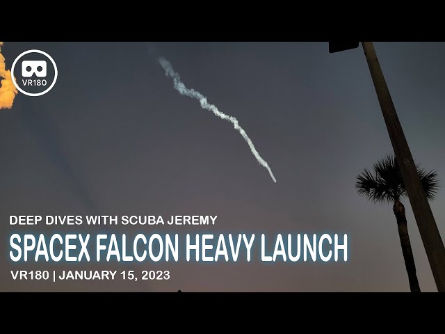 SpaceX Falcon Heavy Launch - 15 JAN 2023 - VR180