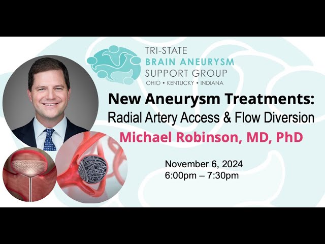 New Aneurysm Treatments: Radial Artery Access & Flow Diversion