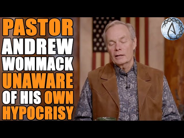 Pastor Andrew Wommack Misinterprets The Bible