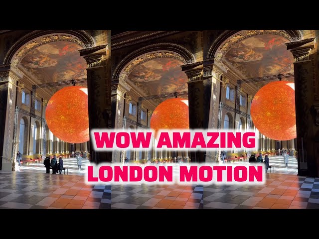 Wow amazing London motion