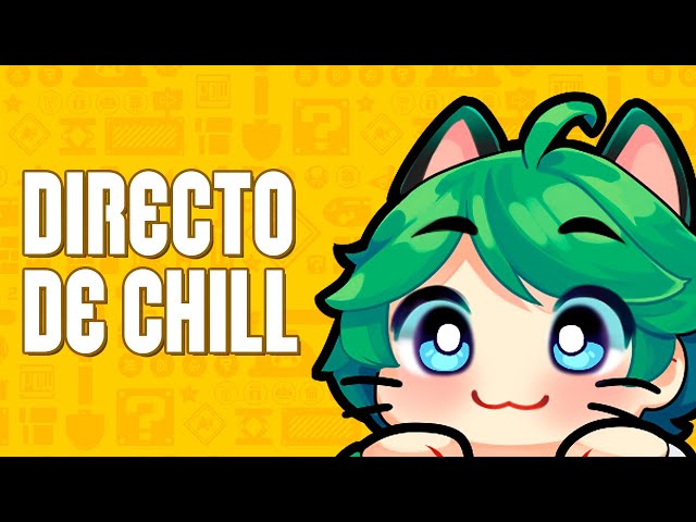 Directo de Chill 03 - ¿A que estais jugando? - DSimphony