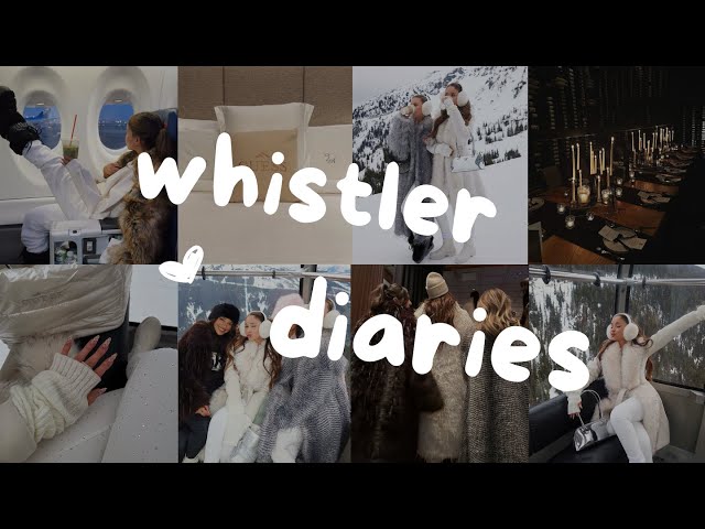 TRAVEL VLOG TO WHISTLER | guess brand trip, realistic & emotional, fancy dinners & more