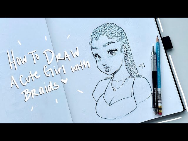 How to Draw A Cute Girl 3/4 View with Braids ✍🏽💓✨ | Christina Lorre'