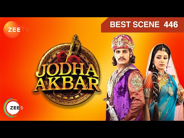 Jodha Akbar - Hindi TV Serial - Ep 446 - Best Scene - Rajat Tokas,Paridhi Sharma - Zee TV