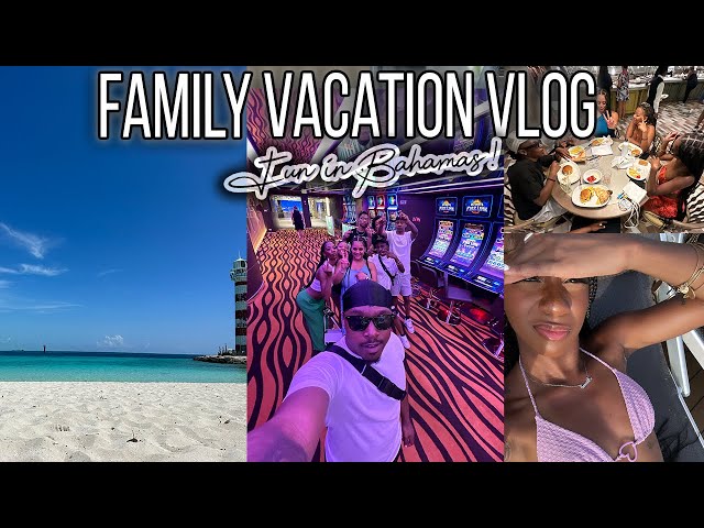 VACATION VLOG | Escaping the Worst Cruise Line at our Bahamas Family Reunion