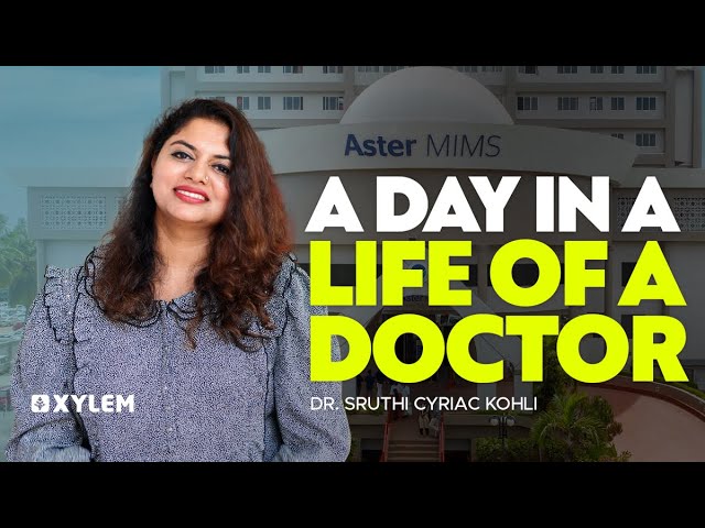 A Day In a Life Of a Doctor | Xylem NEET