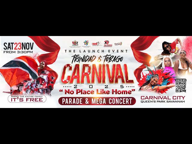 Launch Of T&T Carnival 2025: 'No Place Like Home' Mega Concert