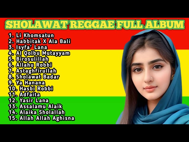 Kumpulan Lagu Sholawat Reggae Cover Terbaik | Dengarkan Sholawat Ini Agar Hati Tenang Terbaru