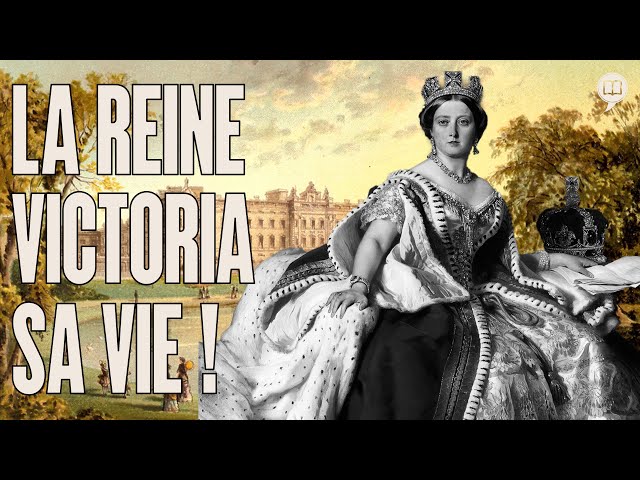 Vie privée et publique de la Reine Victoria | L'Histoire nous le dira # 140