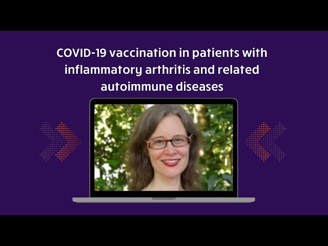 Why should people with inflammatory and autoimmune arthritis have a fourth COVID-19 booster vaccine?