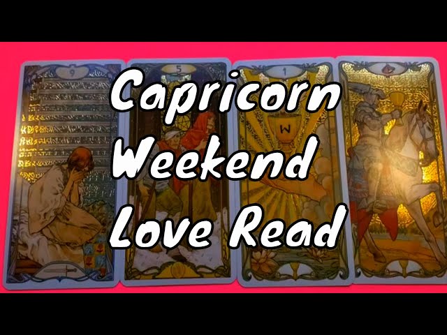 Capricorn Tarot Love Read Weekend July 15th Love, Romance & Relationship