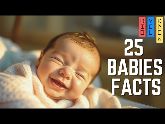 25 Fun Facts About Baby’s First Year of Life – Amazing Milestones You Didn’t Know!