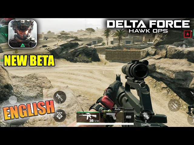 DELTA FORCE Mobile New Android BETA Gameplay