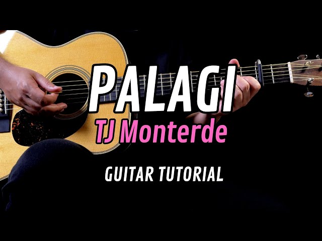 TJ Monterde - Palagi Guitar Tutorial with Chords | Lyrics