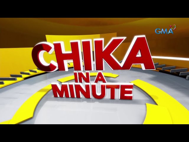 Mabilis na chikahan tayo para updated sa showbiz happenings! | 24 Oras