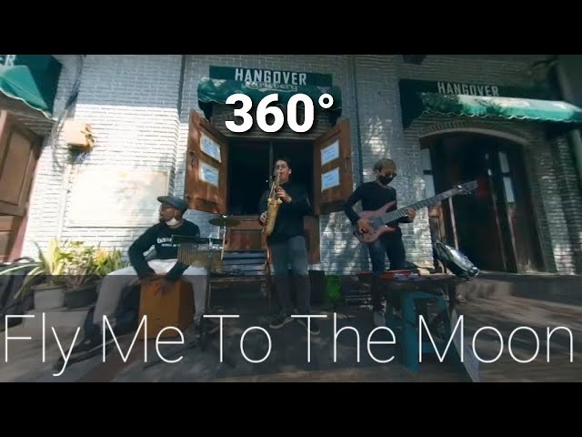 Fly Me To The Moon Cover || 360 VIDEO || Musisi Trotoar || Pengamen Bandung ||