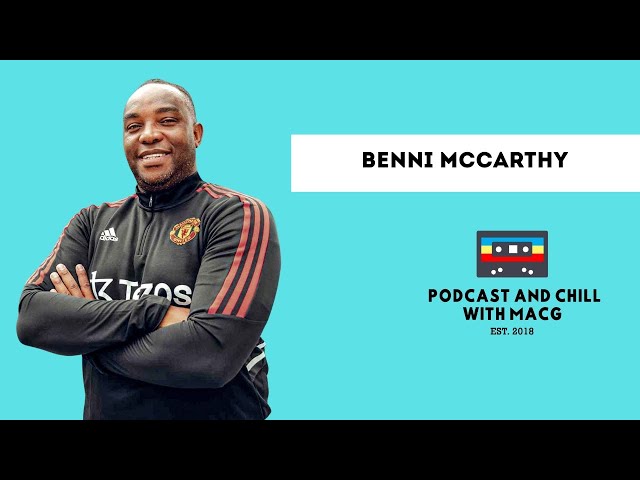 EPISODE 623 |BENNI MCCARTHY on Man United,Rashford,Erik Ten Hag,Cristiano Ronaldo,SAFA,Jose Mourinho