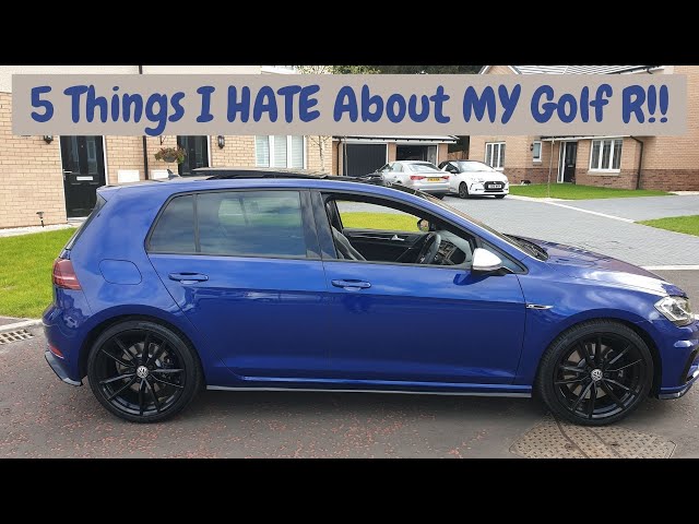 5 Things I HATE About MY VW Golf R