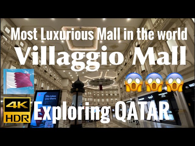 [4K] VILLAGGIO MALL QATAR | MOST LUXURIOUS MALL IN THE WORLD | EXPLORING QATAR