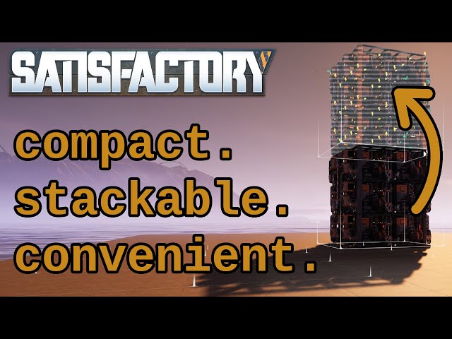 Satisfactory 1.0 Tutorial: Compact Stackable Blueprints