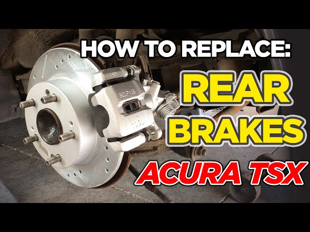 How to: Replace Rear Brakes: Caliper, Rotor, Brake Pads - Acura TSX 2006