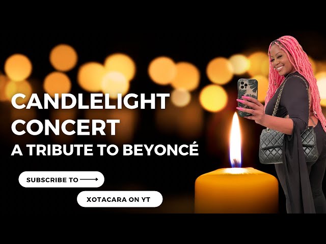 Candlelight Concert: A Tribute to Beyoncé at The Wimbish House in Atlanta | XoTacara 🩷