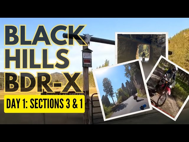 BDR-X Black Hills South Dakota (Counter-Clockwise) : Day 1 - Section 3 & part of Section 1