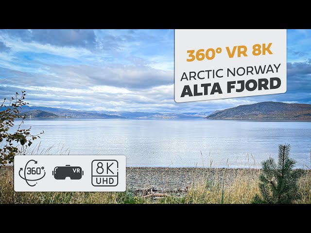 360° VR 8K - Alta Fjord - Northern Norway - Relaxing nature rocky beach beyond the Arctic Circle