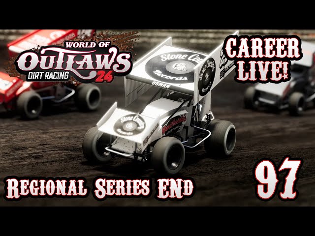 305 Sprint Car Regional Series End | WoO 24 Career Mode 97 LIVE