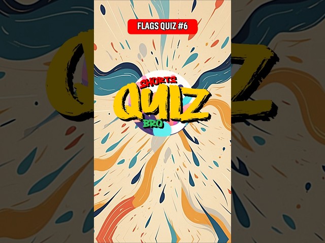 Flags Quiz Part 6 #quiz #trivia #challenge