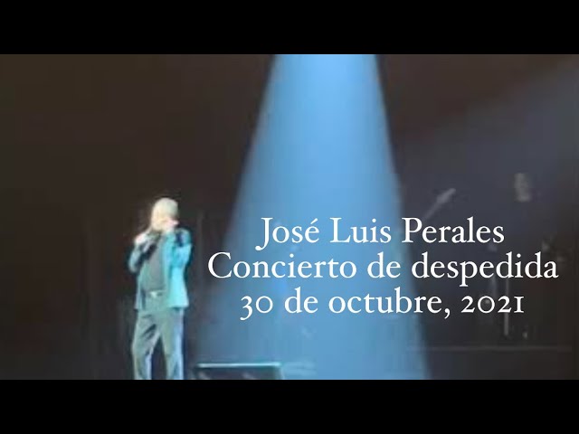 José Luis Perales en concierto. Baladas para una despedida. Miami, 30 de octubre, 2021