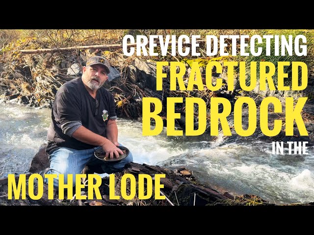 Crevice Detecting Fractured Bedrock in the Mother Lode