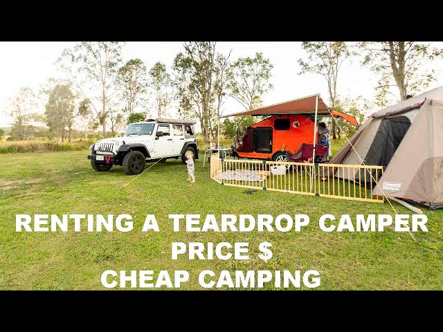 RENTING A TEARDROP CAMPER  PRICE CHEAP CAMPING