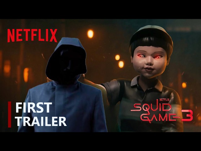 SQUID GAME: Season 3 | First Trailer (2025) | Netflix