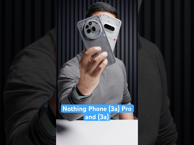 Nothing Phone (3a) Pro and (3a): Unboxing and First Impressions