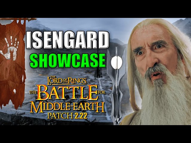 Isengard Showcase! | Patch 2.22 | Battle for Middle Earth